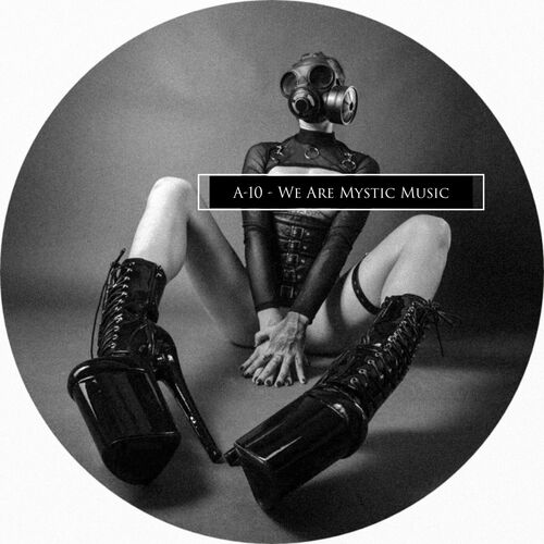  A-10 - We Are Mystic Music (2024) 