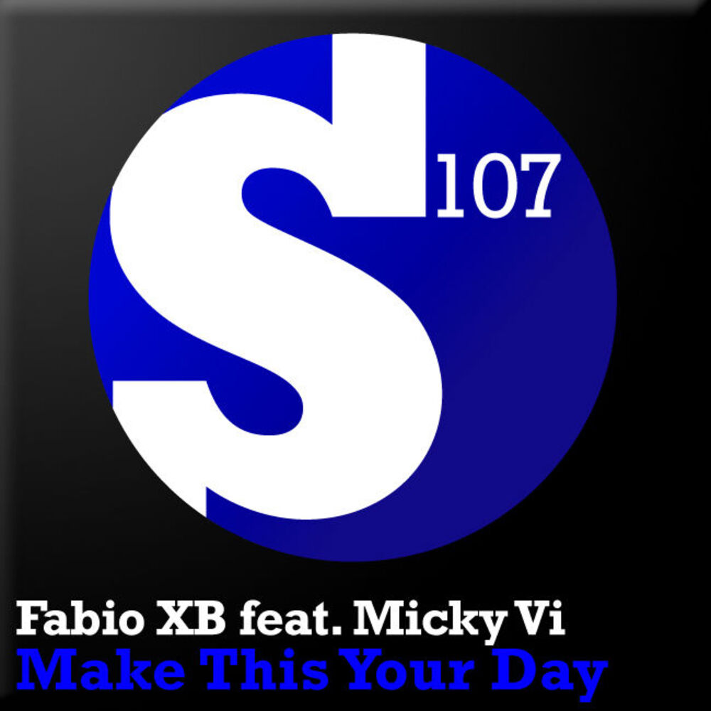 Picture of Fabio XB feat Micky Vi - Make This Your Day (incl Gareth Emery & Jonas Steur Remix)