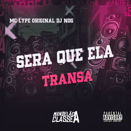 Sera Que Ela Transa