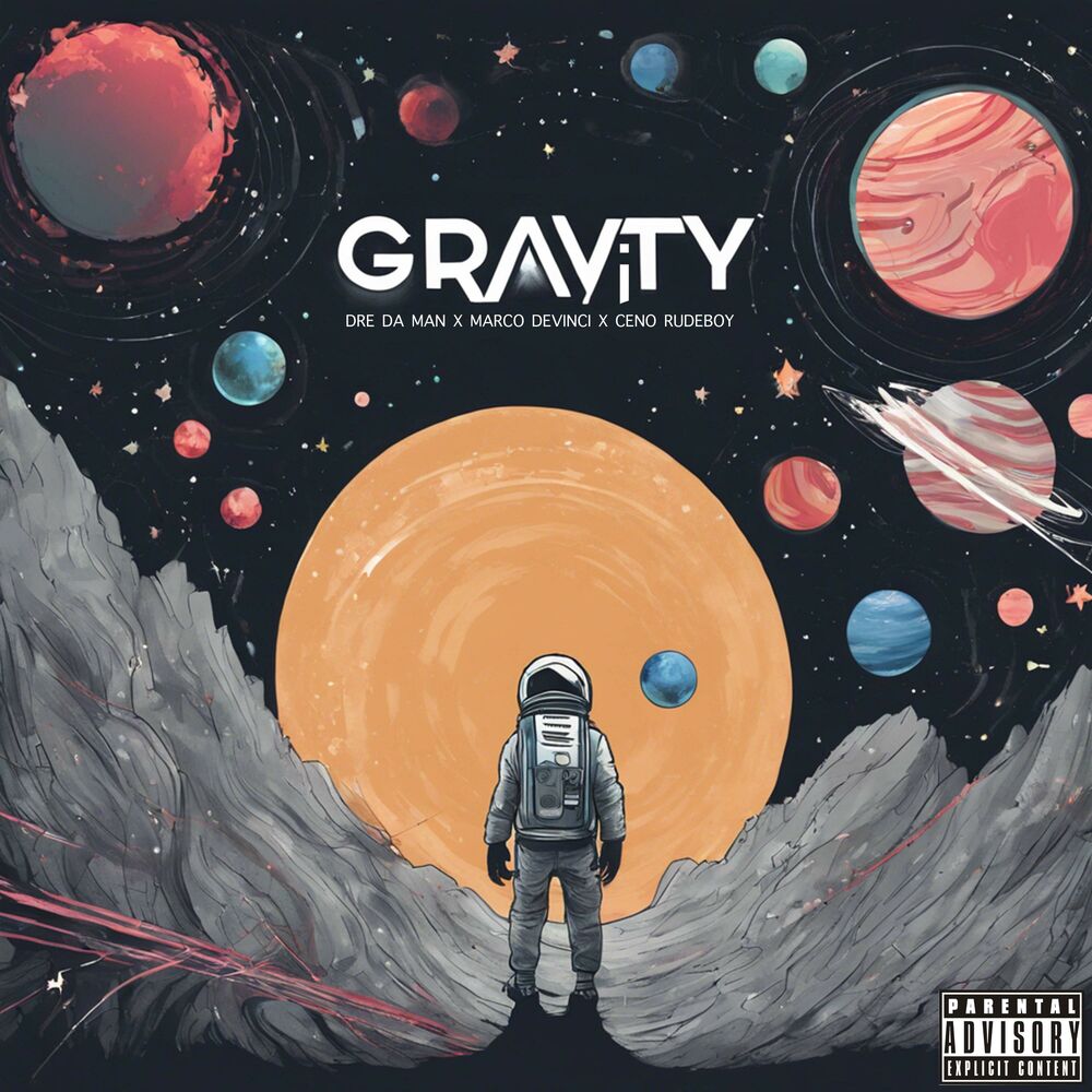 Picture of Gravity (feat. DreDaMan & Ceno Rudeboy)