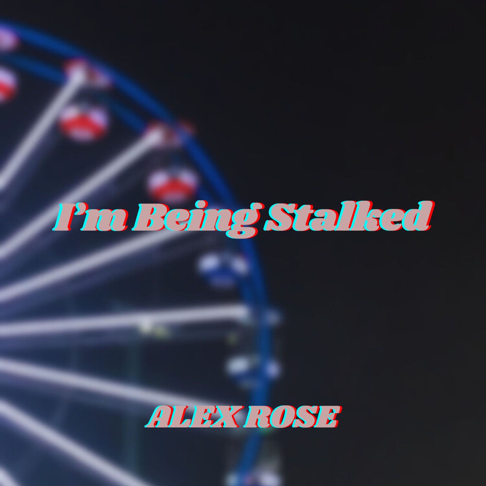 I'm Being Stalked artwork