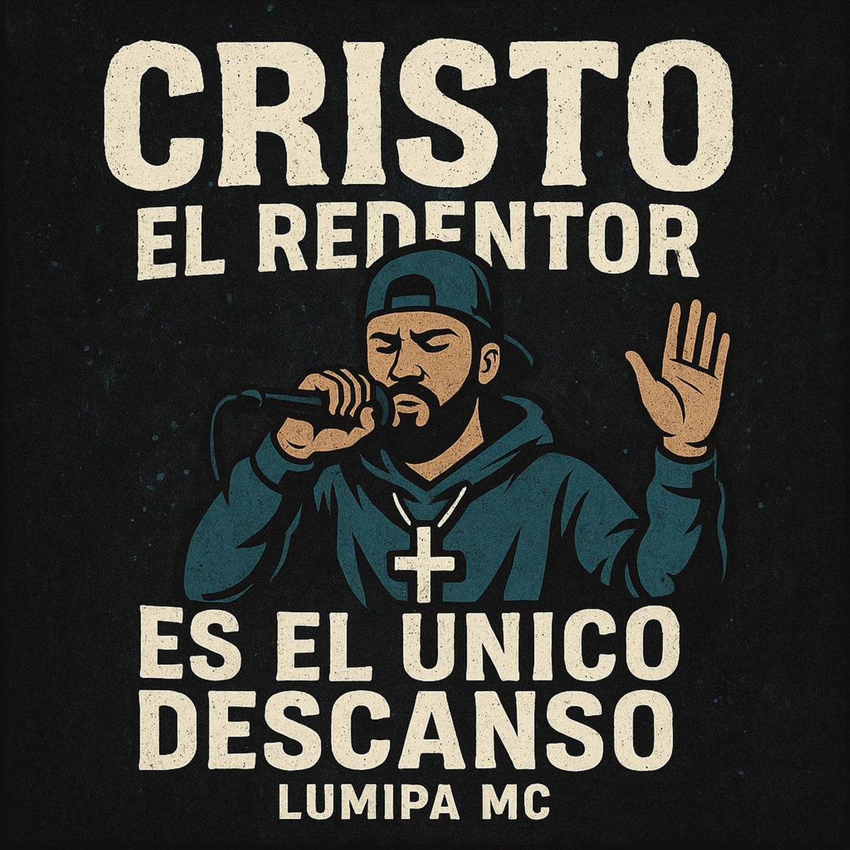 Album cover of Cristo, el Redentor, es el Único Descanso (Rap Cristiano)