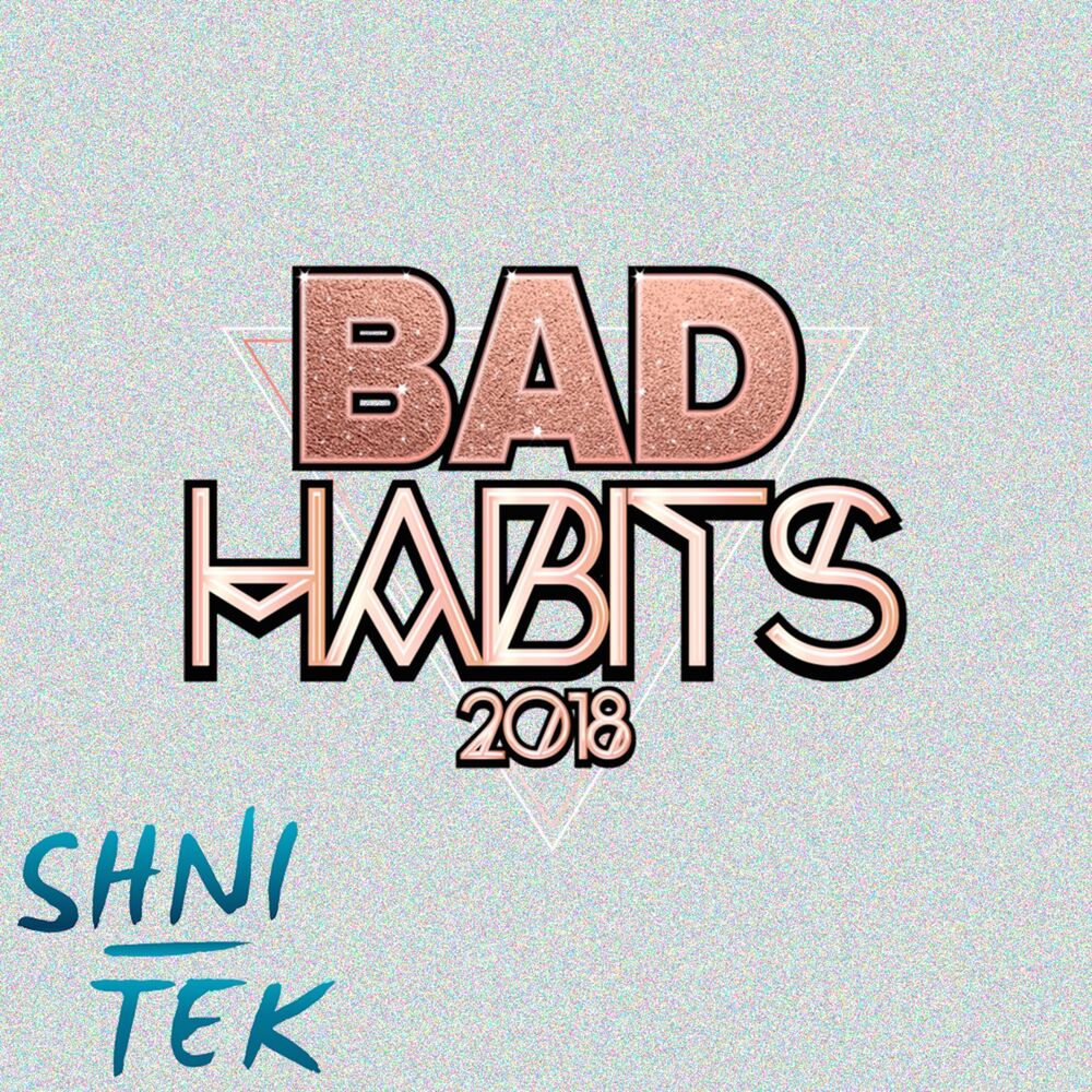 Picture of Bad Habits 2018