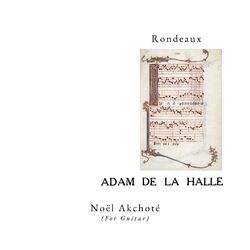 Cover of Rondeaux à trois voix égales (Adam de la halle for guitar)