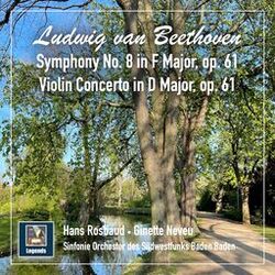 Cover of Beethoven: Symphony No. 8 in F Major, Op. 93 & Violin Concerto in D Major, Op. 61