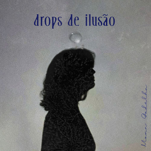 Drops de Ilusão artwork