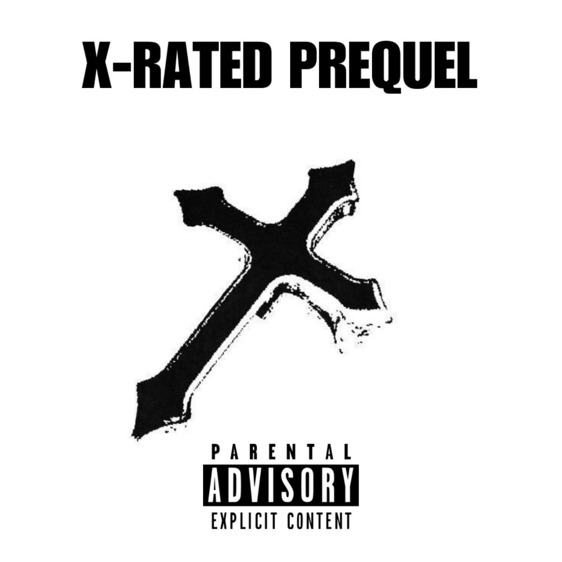Album cover of X-RATED PREQUEL