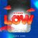 Rave Low