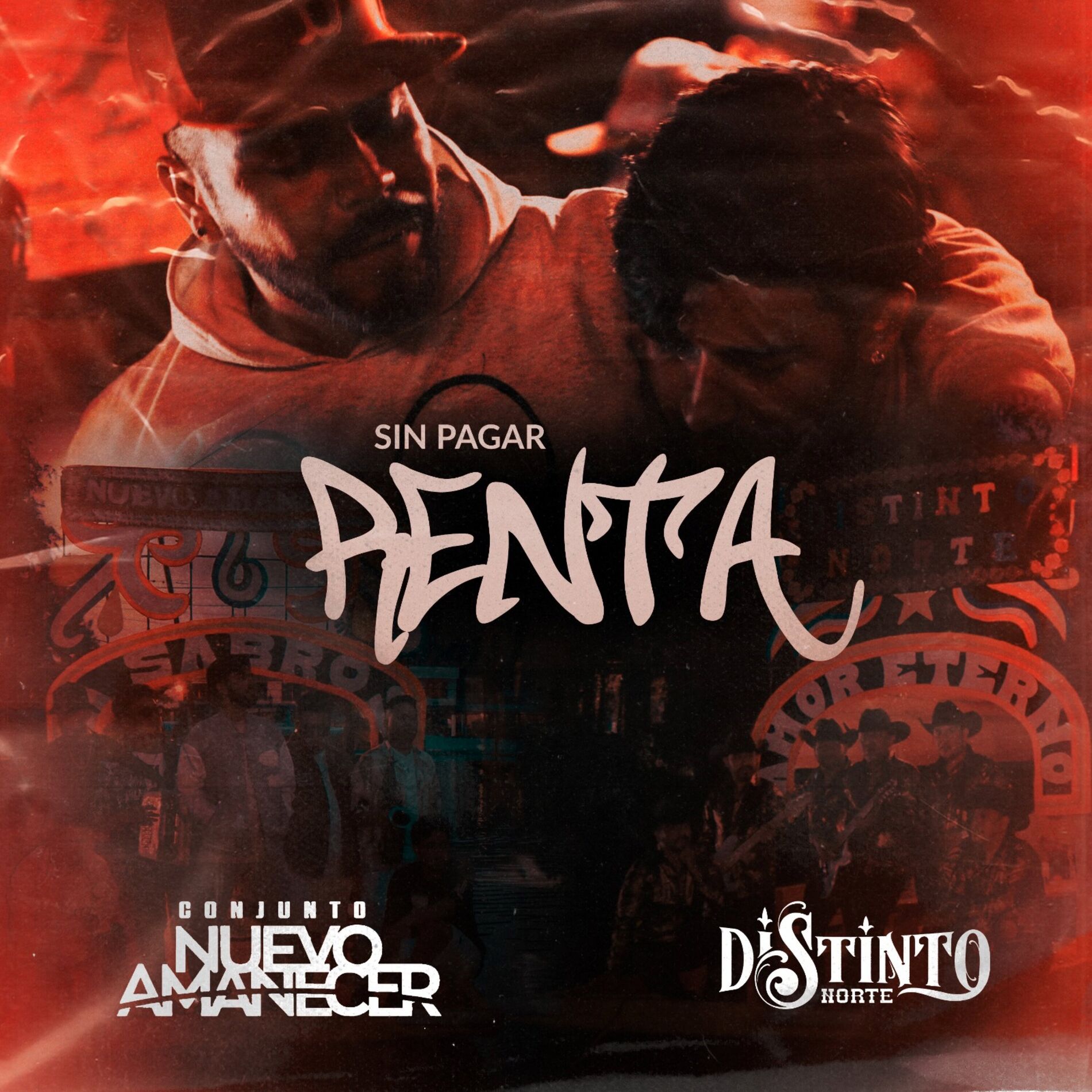 Album cover of Sin Pagar Renta (feat. Conjunto Nuevo Amanecer)
