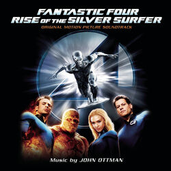 Cover of Fantastic Four: Rise of the Silver Surfer (Original Motion Picture Soundtrack)
