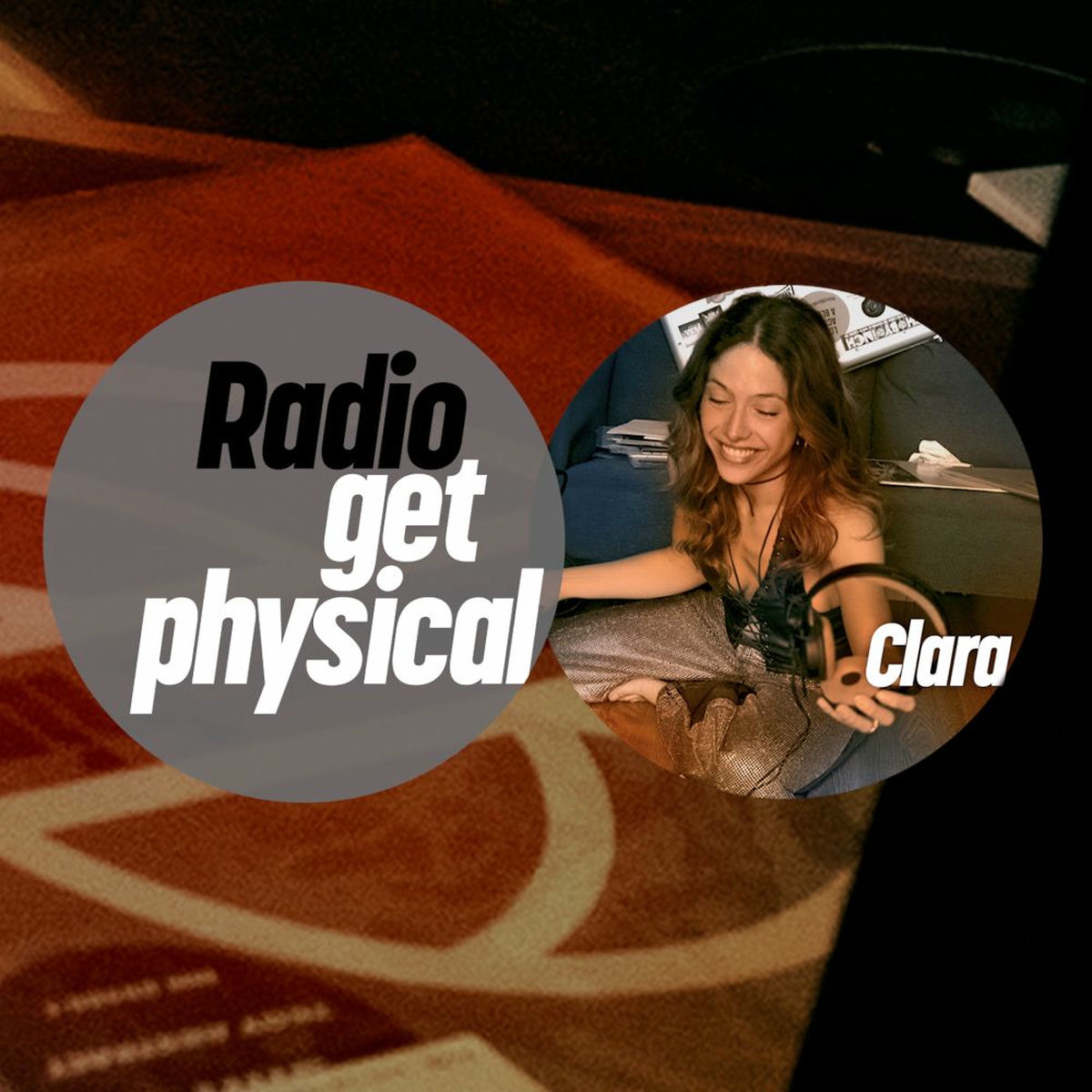 Album cover of Get Physical Radio by Clara