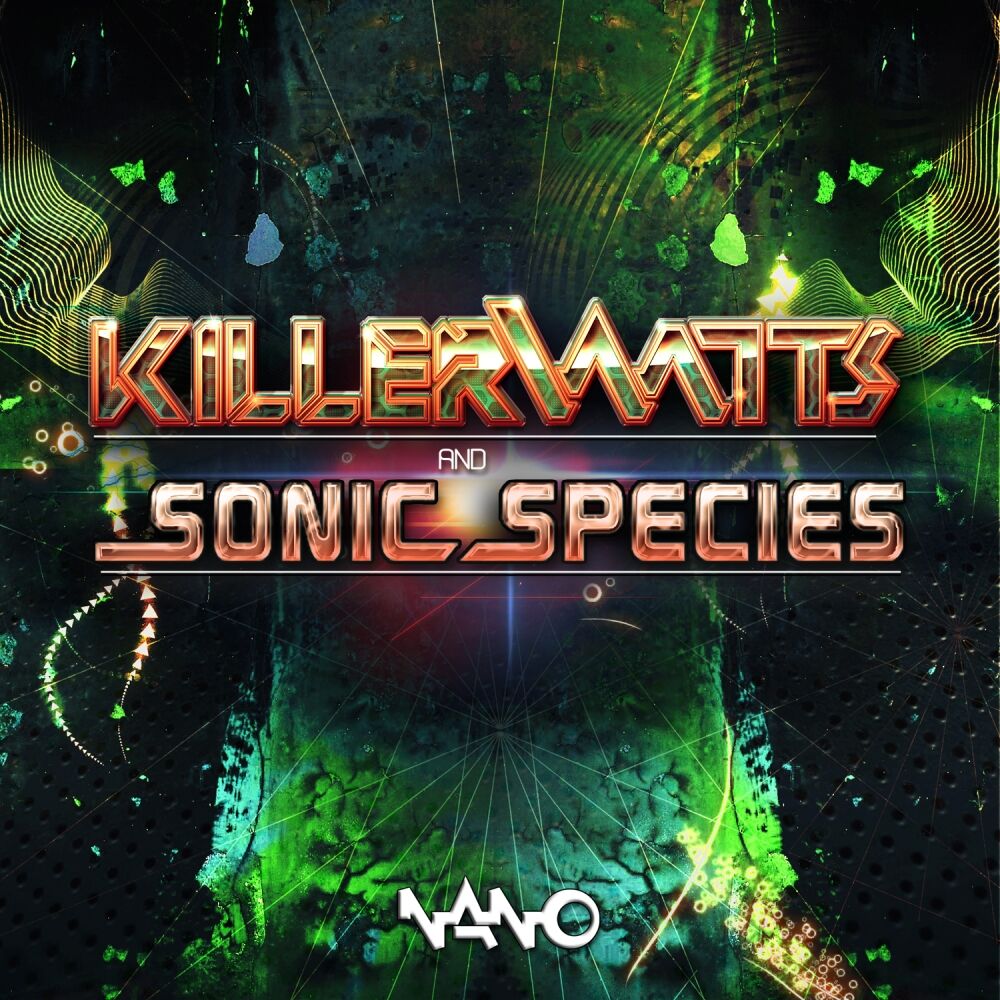 Picture of Killerwatts & Sonic Species Ep