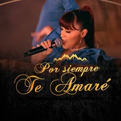 Cover of Por Siempre Te Amaré