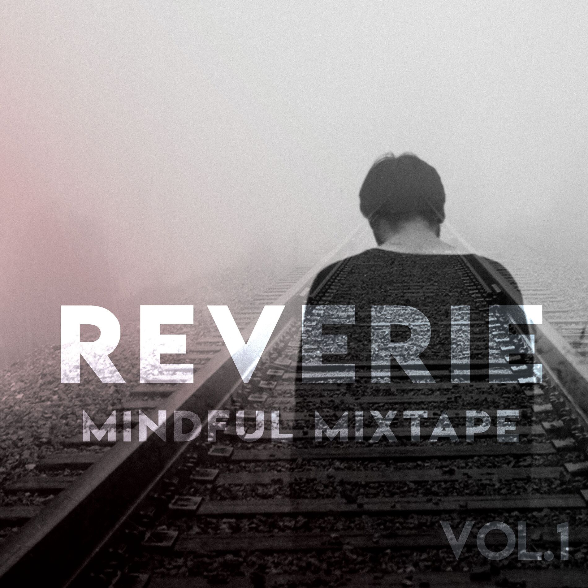 Album cover of REVERIE (Mindful Mixtape) (Vol.1)