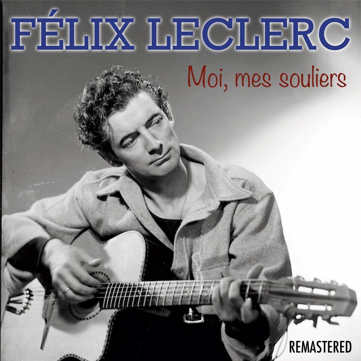 Album cover of Moi, mes souliers (Remastered)