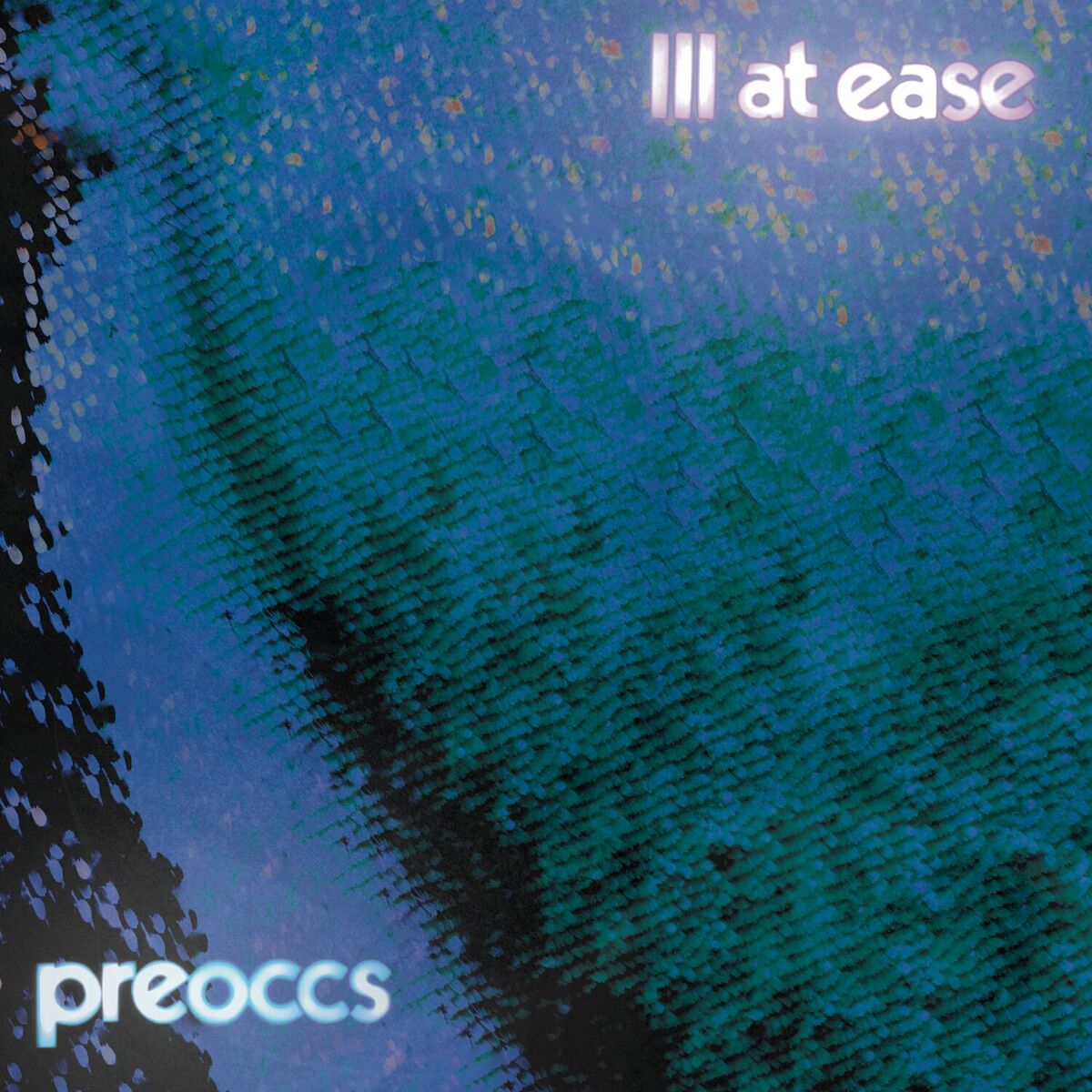 Album cover of Ill at Ease