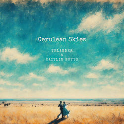 Cerulean Skies (feat. Kaitlin Butts)