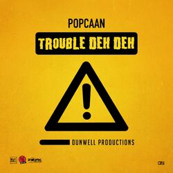 Cover of Trouble Deh Deh - Single