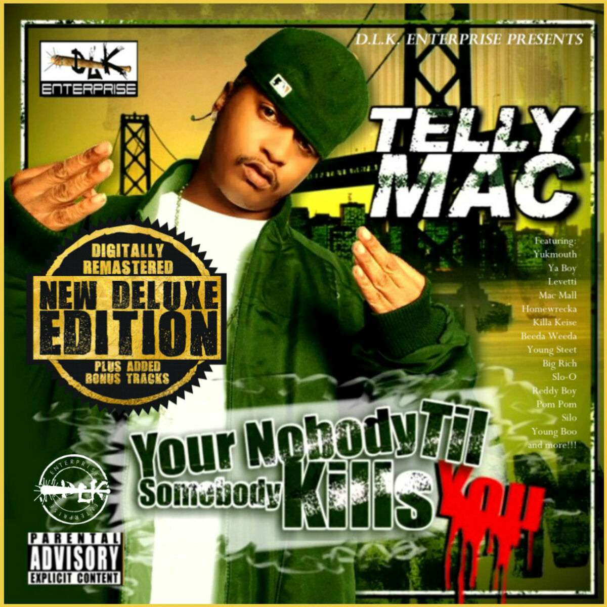 Album cover of Your Nobody Til Somebody Kills You