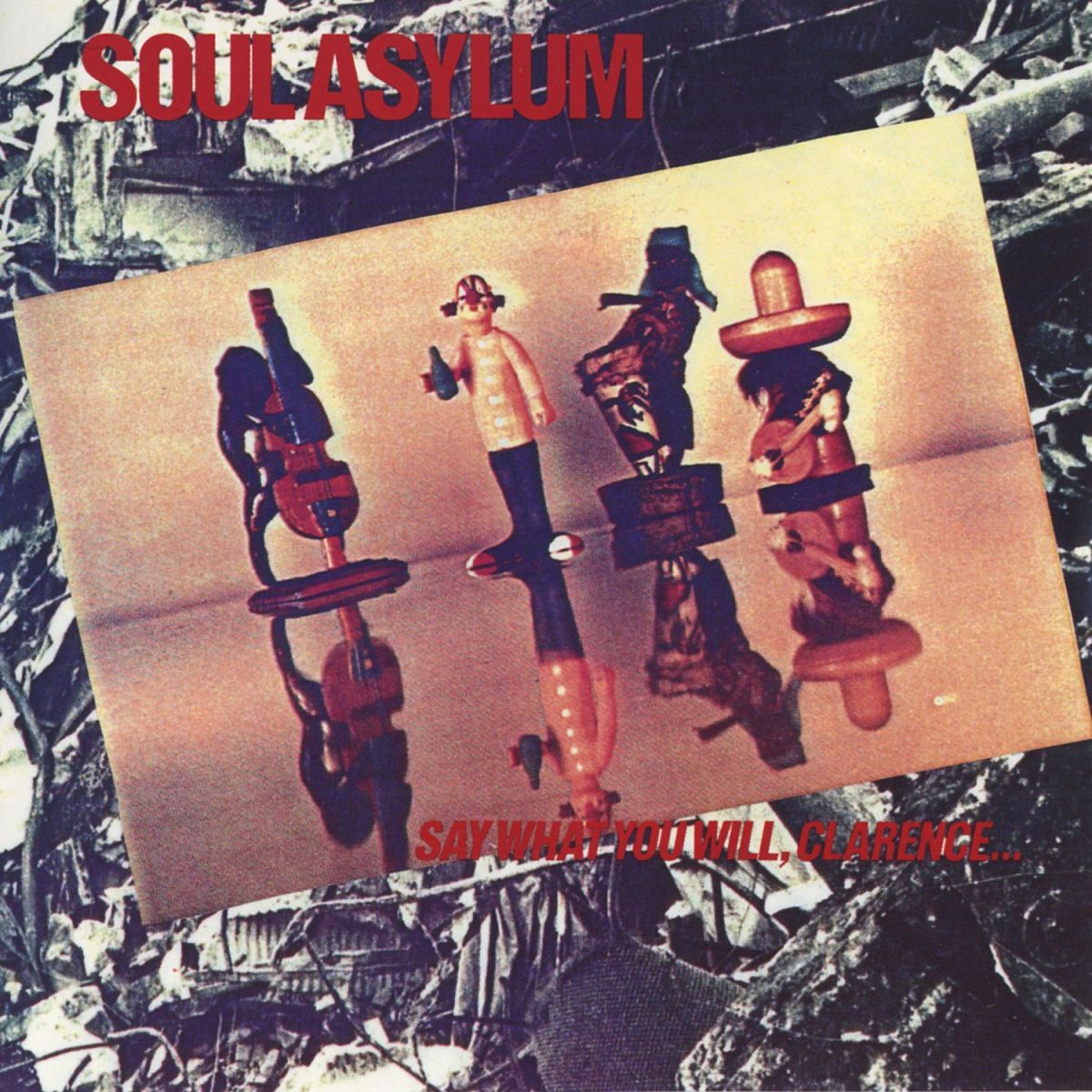 Album cover of Say What You Will Clarence...Karl Sold The Truck