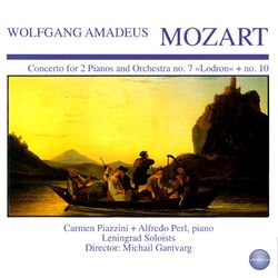 Cover of Mozart: Concerto for 2 Pianos and Orchestra No. 7 "Lodron" + No. 10