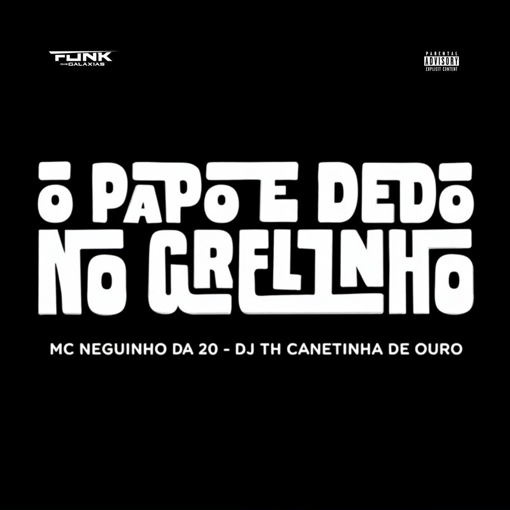 Picture of O Papo e Dedo no Grelinho