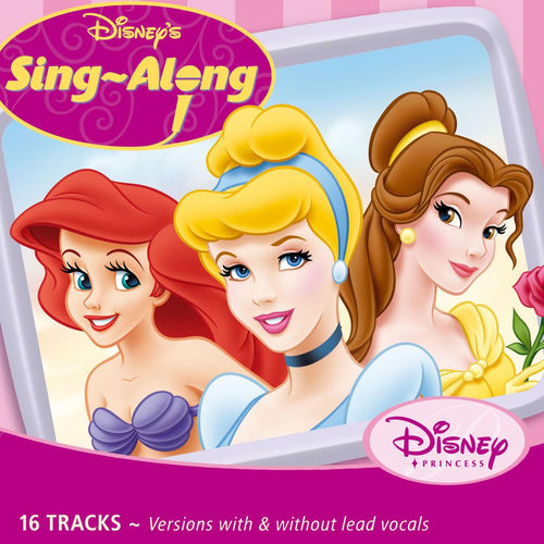 Various Artists - Disney's Sing-A-Long: Princess, Volume 1 | Deezer