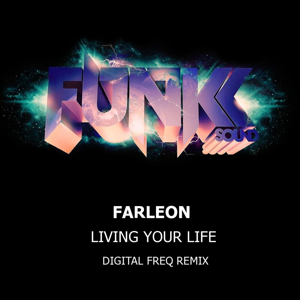 Picture of Living Your Life Digital Freq Remix