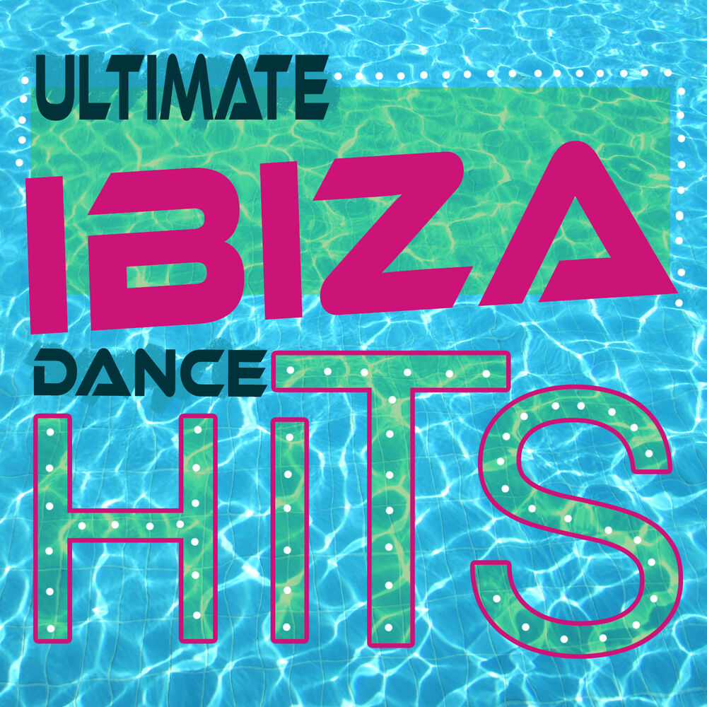 Picture of Ultimate Ibiza Dance Hits