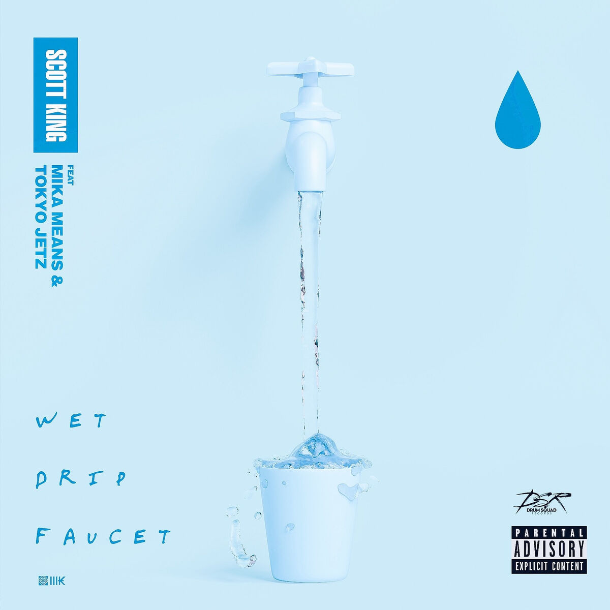 Album cover of Wet, Drip, Faucet