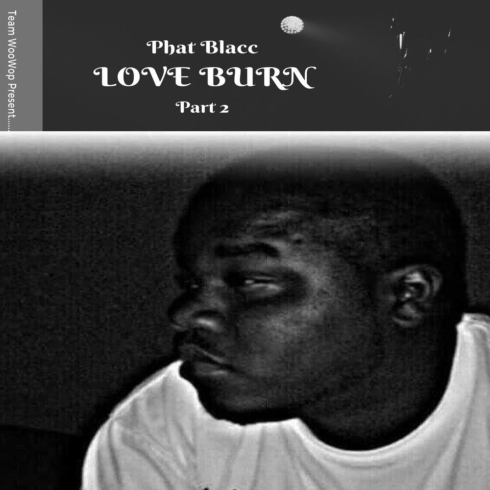 Picture of Love Burn, Pt. 2 (Deluxe Version)