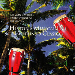Cover of Historia Musical Del Conjunto Clasico Vol.4