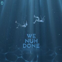 Cover of We nuh done