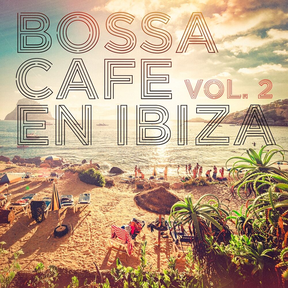 Picture of Bossa Cafe en Ibiza, Vol. 2