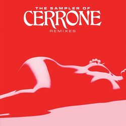 Cover of The Sampler of Cerrone Remixes