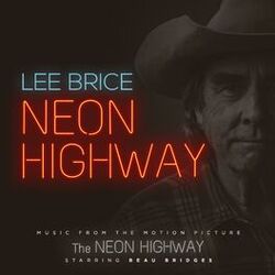 Cover of Neon Highway (from Original Motion Picture Soundtrack)