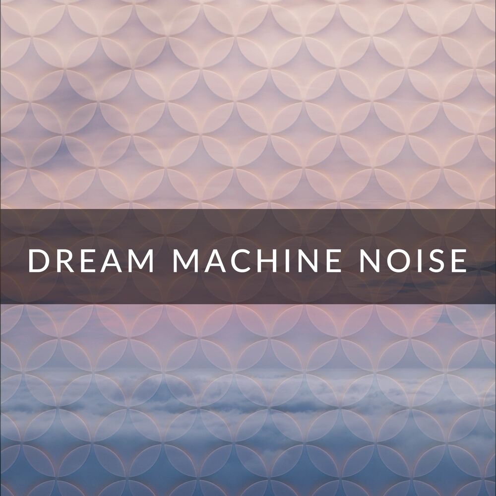 Picture of Dream Machine Noise