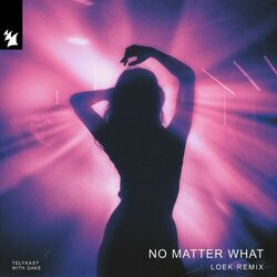 Cover of No Matter What (Loek Remix)