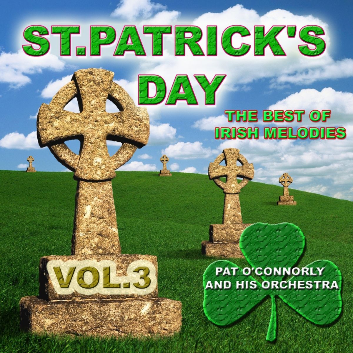 Album cover of St Patrick's Day - The Best of Irish Melodies, Vol. 3