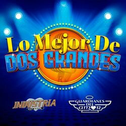 Cover of Lo Mejor De Dos Grandes
