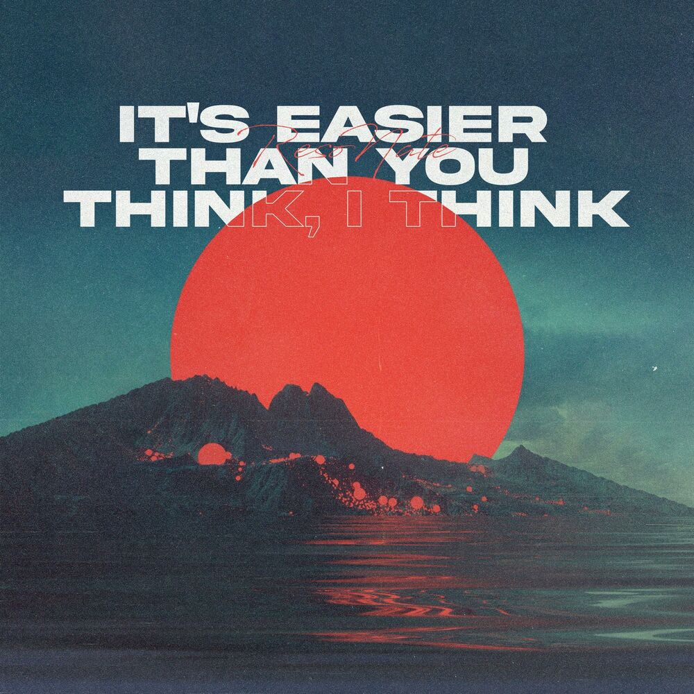 Picture of It's Easier Than You Think, I Think