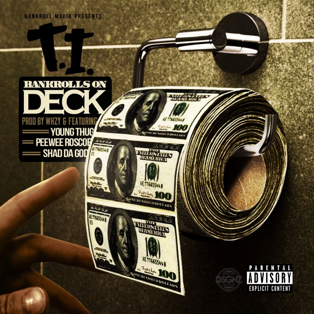 Picture of Bankrolls On Deck (feat. T.I., Young Thug, Shad Da God & PeeWee Roscoe) - Single