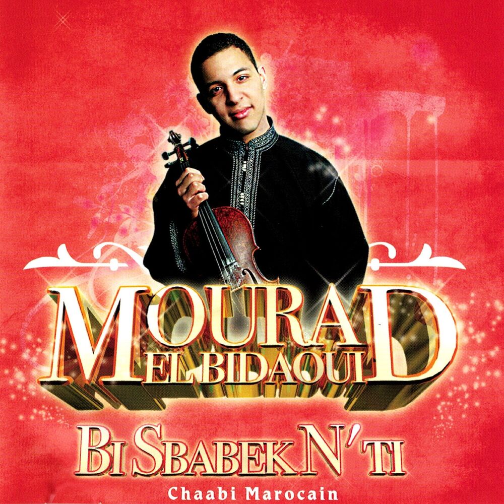 Picture of Bi sbabek n'ti: Chaabi marocain