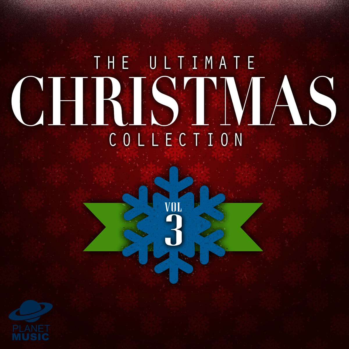 Album cover of The Ultimate Christmas Collection, Vol. 3