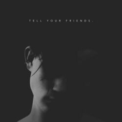 Cover of Tell Your Friends