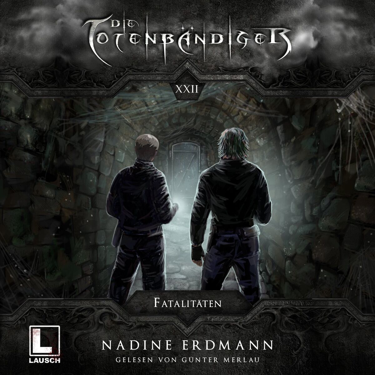 Album cover of Fatalitäten - Die Totenbändiger, Band 22 (ungekürzt)
