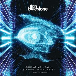 Cover of Look At Me Now / Stardust & Madness