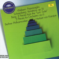 Cover of Webern: Passacaglia / Schoenberg: Variations Op.6 / Berg: 3 Pieces from the "Lyric Suite"; 3 Pieces for Orchestra Op.6