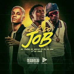 Cover of Cê É do Job