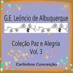 Cover of G.E. Leôncio de Albuquerque Coleção Paz e Alegria, Vol. 3